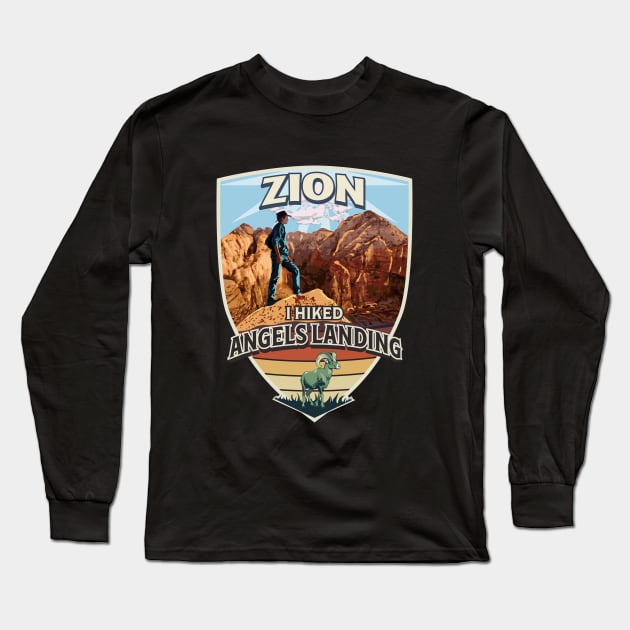 Zion National Park I Hiked Angels Landing with Hiker and Bighorn Sheep Long Sleeve T-Shirt by SuburbanCowboy